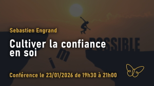 Cultiver la confiance en soi